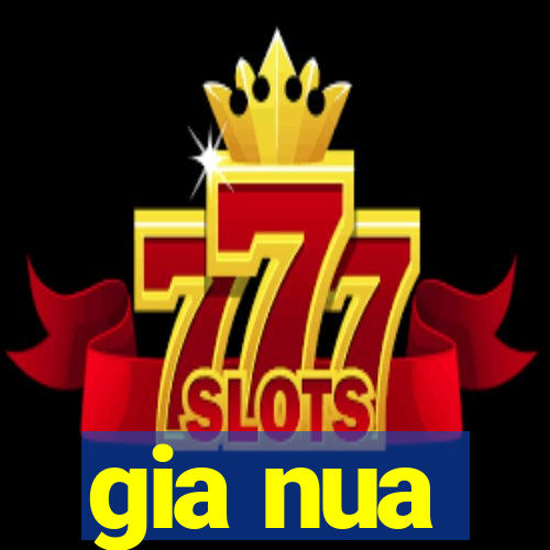 gia nua